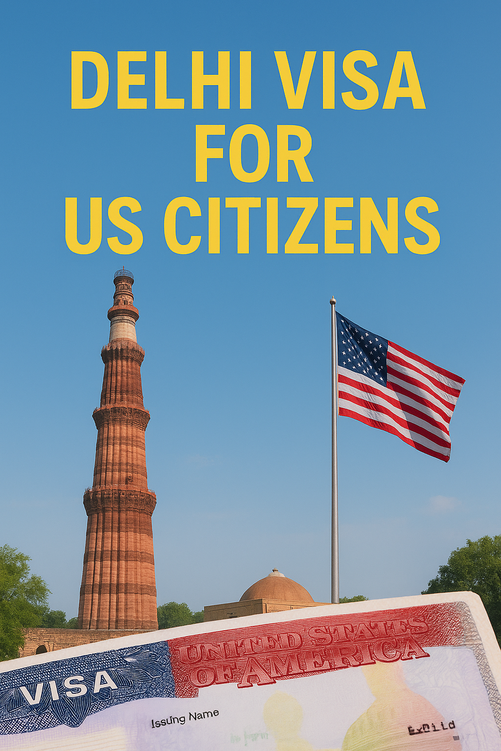 Delhi Visa for US Citizens